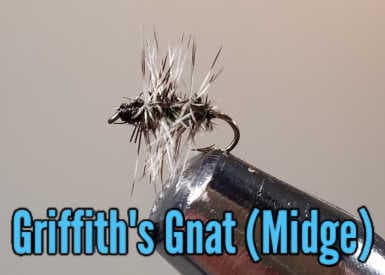 Complete Guide to Fishing and Tying the Griffith’s Gnat